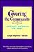 Covering the Community: A Diversity Handbook for Media (Journalism and Communication for a New Century Ser)