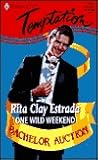 One Wild Weekend by Rita Clay Estrada