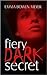 Fiery Dark Secret