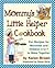 Mommy's Little Helper Cookbook