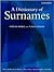A Dictionary of Surnames
