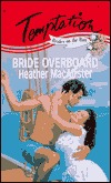 Bride Overboard (Brides On The Run)