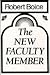 The New Faculty Member by Robert Boice