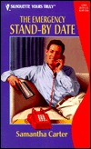 Emergency Stand - By - Date (Yours Truly)