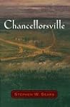 Chancellorsville by Stephen W. Sears Chancellorsville by Stephen W. Sears