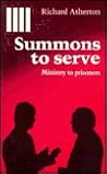 Summons to Serve: The Christian Call to Prison Ministry