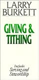 Giving & Tithing (Burkett Booklets) Giving & Tithing (Burkett Booklets)