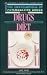 Drugs and Diet (Encyclopedia of Psychoactive Drugs, II)
