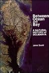 Between Ocean and Bay: A Natural History of Delmarva