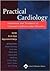 Practical Cardiology: Evalu...