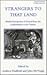 Strangers to that Land: British Perceptions of Ireland from the Reformation to the Famine