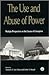 The Use and Abuse of Power