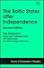 The Baltic States After Independence, Second Edition