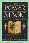 The Power of Magic: Secrets and Mysteries Ancient and Modern (Hardcover)