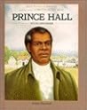 Prince Hall: Social Reformer (Black Americans of Achievement Series) Prince Hall: Social Reformer (Black Americans of Achievement Series)