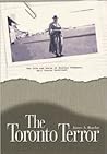 The Toronto Terror by James A. Barclay