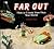 Far Out: How to Create Your...