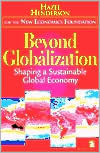 Beyond Globalization: Shaping a Sustainable Global Economy (Paperback)