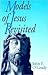 Models of Jesus Revisited