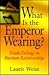 What Is the Emperor Wearing?: Truth-Telling in Business Relationships