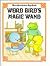 Word Bird's Magic Wand