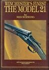 Winchester's Finest: The Model 21