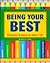Being Your Best by Barbara A. Lewis