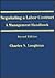 Negotiating a Labor Contract : A Management Handbook