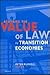 Assessing the Value of Law in Transition Economies by Peter Murrell