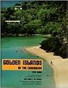 Golden Islands of Caribbean