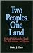 Two Peoples...One Land: Federal Solutions for Israel, the Palestinians, and Jordan (Jerusalem Center for Public Affairs/Center for Jewish Community Studies Series)