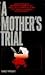 A Mother's Trial