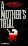 A Mother's Trial