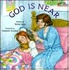 God Is Near