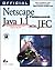 Official Netscape Java 1.1 Programming Book: All Platforms