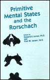 Primitive Mental States and the Rorschach (Hardcover)