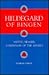 Hildegard of Bingen: Mystic, Healer, Companion of the Angels