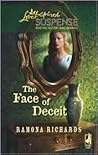 The Face of Deceit by Ramona Richards