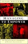 Managing to Empower: The Grameen Bank's Experience of Poverty Alleviation (Experiences of Grassroots Development)