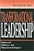 Transformational Leadership: Industrial, Military, and Educational Impact