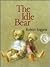 The Idle Bear