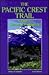 The Pacific Crest Trail : Oregon-Washington (Pacific Crest Trail)