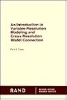 An Introduction to Variable-resolution Modeling and Cross-resolution Model Connection