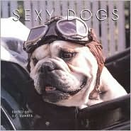 Sexy Dogs (Hardcover)