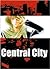 Central City, Vol. 1 by Saya