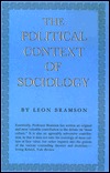 The Political Context of Sociology (Princeton Legacy Library)