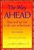 The Way Ahead: A Visionary ...