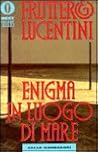 Enigma in luogo di mare