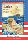 Luke on the High Seas Luke on the High Seas