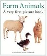 Farm Animals: A Very First Picture Book